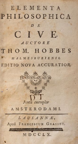Thomas Hobbes : Elementa philosophica de cive. Editio nova accuratior  - Asta Libri, Autografi e Stampe - Associazione Nazionale - Case d'Asta italiane
