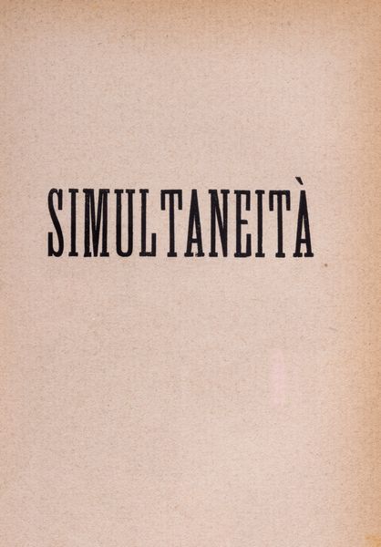 Ardengo Soffici : Bfzf+18. Simultaneit e Chimismi lirici.  - Asta Libri, Autografi e Stampe - Associazione Nazionale - Case d'Asta italiane