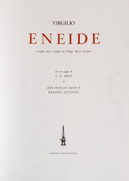 Renato Guttuso : Eneide  - Asta Libri, Autografi e Stampe - Associazione Nazionale - Case d'Asta italiane