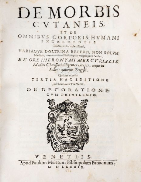 Mercuriale, Girolamo : De Morbis cutaneis  - Asta Libri, Autografi e Stampe - Associazione Nazionale - Case d'Asta italiane