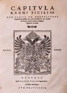 Sebastiani  Neapolitani - Capitula Regni Siciliae cum glossis Do. Neapolitani