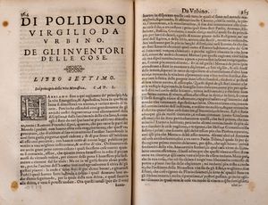 Polidoro Virgili : De gli inventori delle cose libri otto [...] tradotti per M. Francesco Baldelli.  - Asta Libri, Autografi e Stampe - Associazione Nazionale - Case d'Asta italiane