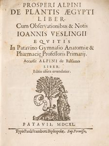 Prospero Alpini : De Plantis Aegypti liber  - Asta Libri, Autografi e Stampe - Associazione Nazionale - Case d'Asta italiane