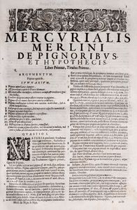 Mercurialis Merlinus : De Pignoribus et Hypothesis Tractatus absolutissimus.  - Asta Libri, Autografi e Stampe - Associazione Nazionale - Case d'Asta italiane