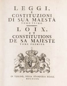 Leggi e costituzioni di sua Maest  - Asta Libri, Autografi e Stampe - Associazione Nazionale - Case d'Asta italiane
