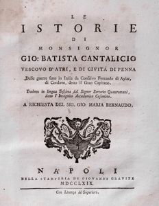 Giovanni Battista Cantalicio - Le istorie delle guerre fatte in Italia da Consalvo Ferrando di Aylar di Cordova detto il Gran Capitano