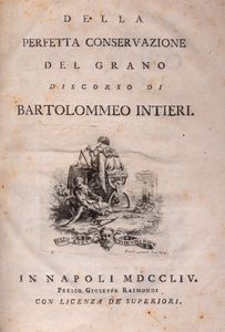 Ferdinando Galiani - Della perfetta conservazione del Grano. Discorso di Bartolomeo Intieri.