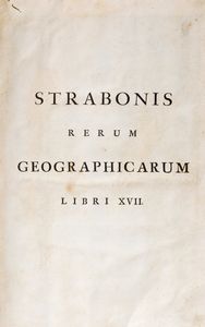 Strabone - Rerum geographicarum Libri XVII. Accedunt huic editione, ad Casauboniam III espressae