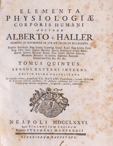 Alberto Haller : Elementa Physiologiae corporis humani  - Asta Libri, Autografi e Stampe - Associazione Nazionale - Case d'Asta italiane