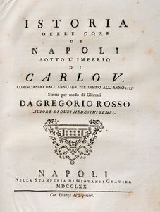 Raffaele Della Torre : Dissidentis desciscentis receptaequae Neapolis. Libri sex  - Asta Libri, Autografi e Stampe - Associazione Nazionale - Case d'Asta italiane