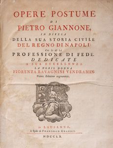 PIETRO GIANNONE - Opere postume in difesa della sua storia civile del Regno di Napoli