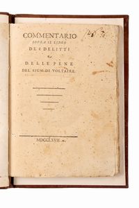 Voltaire, Francois Marie Arouet de : Commentario sopra il libro dei delitti e delle pene  - Asta Libri, Autografi e Stampe - Associazione Nazionale - Case d'Asta italiane