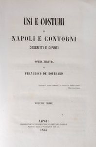 Francesco de Bourcard - Usi e costumi di Napoli e contorni descritti e dipinti