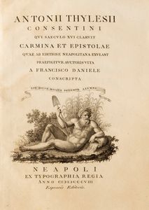 Antonio Telesio - Carmina et epistolae quae ab editione neapolitana exulant praefigitur auctoris vita a Francisco Daniele conscripta