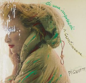 LAMBERTO PIGNOTTI - Di mia impossibilit a continuare