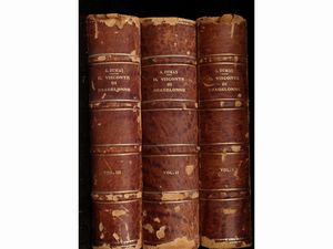 Alexandre Dumas : Il visconte di Bragelonne ovvero dieci anni pi� tardi  - Asta Una casa al Ponte Vecchio - Associazione Nazionale - Case d'Asta italiane