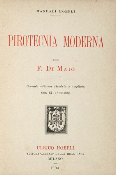 Pirotecnica moderna.  - Asta Libri a stampa dal XVI al XX secolo | ASTA A TEMPO - PARTE II  - Associazione Nazionale - Case d'Asta italiane