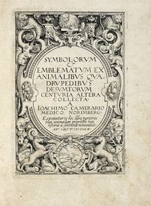 JOACHIM CAMERARIUS - Symbolorum & emblematum ex animalibus quadrupedibus...