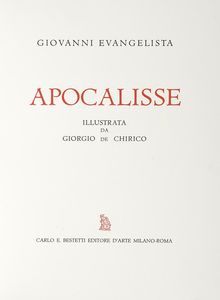 Giovanni Evangelista - Apocalisse. Illustrata da Giorgio De Chirico.