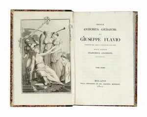 FLAVIUS IOSEPHUS - Delle antichit giudaiche [...] tradotte dal greco e illustrate con note [...]. Tomo primo (-quinto).