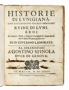 GIULIANO LAMORATI - Historie di Lunigiana, che contengono successi memorabili...
