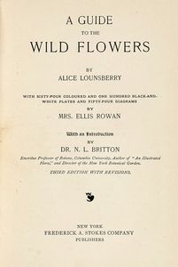 ALICE LOUNSBERRY - A guide to the wild flowers.