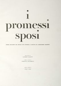 ALESSANDRO MANZONI - Lotto composto di 3 edizioni dei Promessi Sposi.