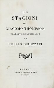 JAMES THOMPSON - Le stagioni [...] tradotte dall'inglese da Filippo Schizzati.