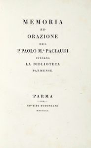 Lotto composto di 3 opere impresse da Bodoni nel XIX secolo.  - Asta Libri a stampa dal XVI al XX secolo | ASTA A TEMPO - PARTE II  - Associazione Nazionale - Case d'Asta italiane