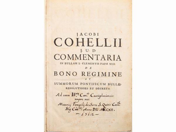 Giacomo Coelli : Commentaria in Bullam X Clementis papae VIII De bono regimine  - Asta Libri Antichi e d'Arte - Associazione Nazionale - Case d'Asta italiane
