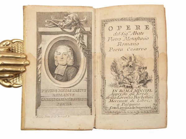 Pietro Metastasio : Opere del sig.re abate Pietro Metastasio romano poeta cesareo. Tomo primo  - Asta Libri Antichi e d'Arte - Associazione Nazionale - Case d'Asta italiane