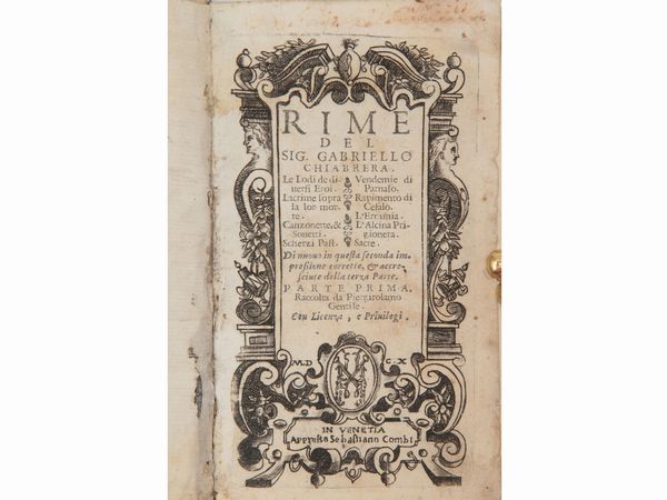 GABRIELLO CHIABRERA : Rime del sig. Gabriello Chiabrera...  - Asta Libri Antichi e d'Arte - Associazione Nazionale - Case d'Asta italiane
