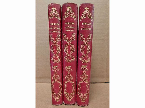 Friedrich Schiller : Maria Stuarda/Guglielmo Tell/I Masnadieri/Don Carlo/Wallenstein  - Asta Libri Antichi e d'Arte - Associazione Nazionale - Case d'Asta italiane