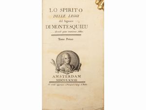 Charles-Louis Montesquieu : Lo spirito delle leggi del signore di Montesquieu  - Asta Libri Antichi e d'Arte - Associazione Nazionale - Case d'Asta italiane