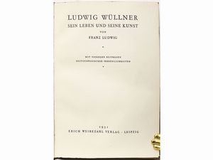Franz Ludwig - Ludwig Wllner. Sein Leben und seine Kunst...