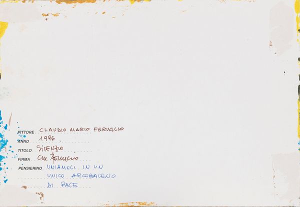 CLAUDIO FERUGLIO : Uniamoci in un unico arcobaleno di pace  - Asta Arte Moderna e Contemporanea - Associazione Nazionale - Case d'Asta italiane