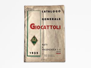 Catalogo Generale Giocattoli - Ratti e Vallanzasca  - Asta Giocattoli d'Epoca - Associazione Nazionale - Case d'Asta italiane