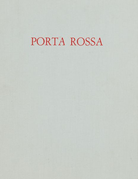 FRANCO ANGELI : Porta rossa  - Asta Asta Estiva di Arte Moderna e Contemporanea - Associazione Nazionale - Case d'Asta italiane