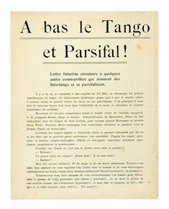 Filippo Tommaso Marinetti - A bas le Tango et Parsifal! Lettre futuriste circulaire à quelques amies cosmopolites qui donnent des thès-tango et se parsifalisent.