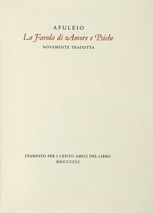 APULEIUS - La Favola di Amore e psiche novamente tradotta.