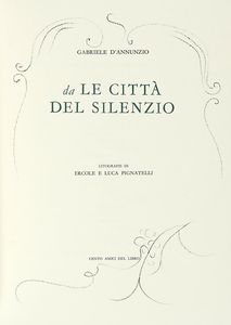 Gabriele D'Annunzio - Da: Le Città del Silenzio.