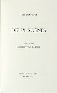 YVES BONNEFOY - Deux scènes. Acquetinte di Gérard Titus-Carmel.