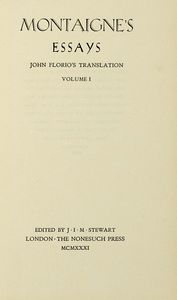 MICHEL EYQUEM (DE) MONTAIGNE - Essays John Florio's translation. Volume I (-II).