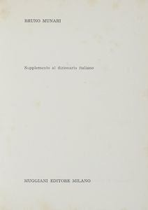 BRUNO MUNARI - Supplemento al dizionario italiano.
