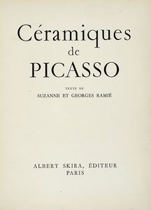 Pablo Picasso - Céramiques de Picasso. Texte de Suzanne et Georges Ramié.