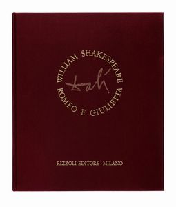WILLIAM SHAKESPEARE - Romeo e Giulietta. Con illustrazioni di Dalì.