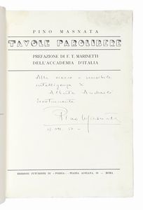PIETRO MASNATA - Dedica su libro Tavole parolibere. Prefazione di F. T. Marinetti dell'Accademia d'Italia Roma, Edizioni Futuriste di Poesia 1932.
