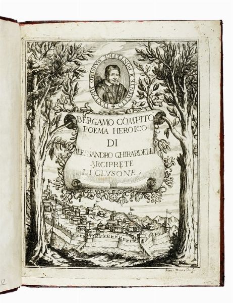 ALESSANDRO GHIRARDELLI : Bergamo compito poema heroico.  - Asta Libri a stampa dal XV al XIX secolo [Parte II] - Associazione Nazionale - Case d'Asta italiane