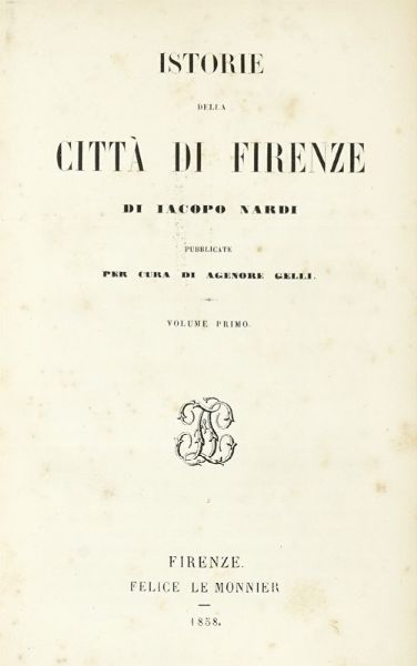 Lotto composto di 5 opere su Firenze e la storia fiorentina.  - Asta Libri a stampa dal XV al XIX secolo [Parte II] - Associazione Nazionale - Case d'Asta italiane