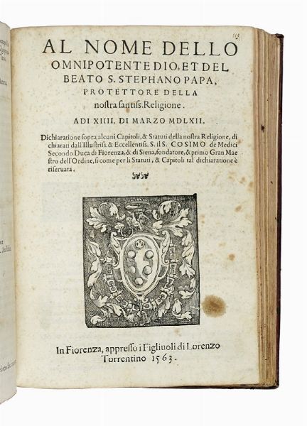 Cavalieri di Santo Stefano : Statuti, capitoli et constitutioni del Ordine di Santo Stephano.  - Asta Libri a stampa dal XV al XIX secolo [Parte II] - Associazione Nazionale - Case d'Asta italiane